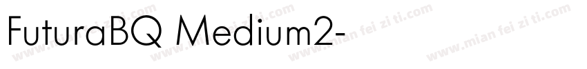 FuturaBQ Medium2字体转换
